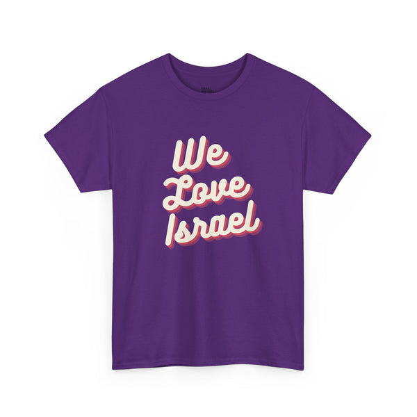 We Love Israel T-Shirt