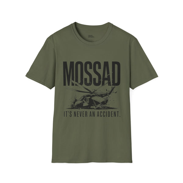 MOSSAD: It's Never an Accident T-Shirt