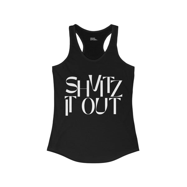 Shvitz It Out Tank Top