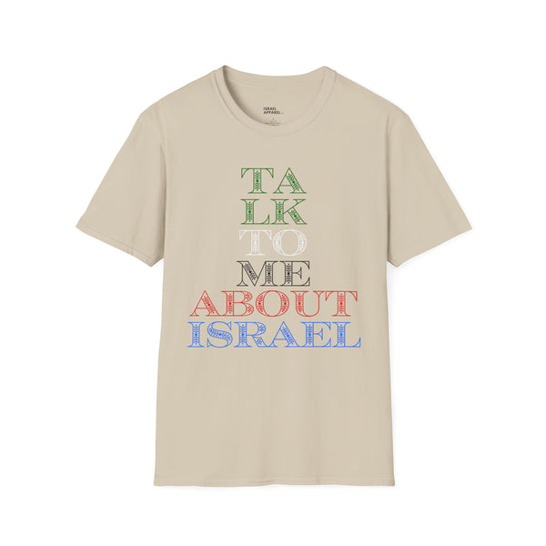 Talk to Me About Israel T-Shirt