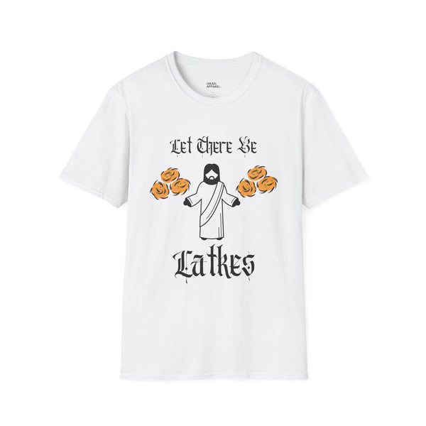 Let there Be Latkes T-Shirt