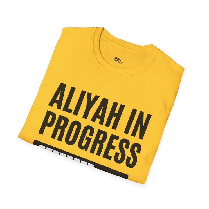 Aliyah in Progress T-Shirt