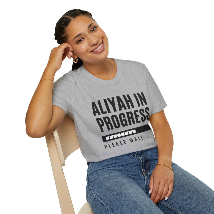 Aliyah in Progress T-Shirt