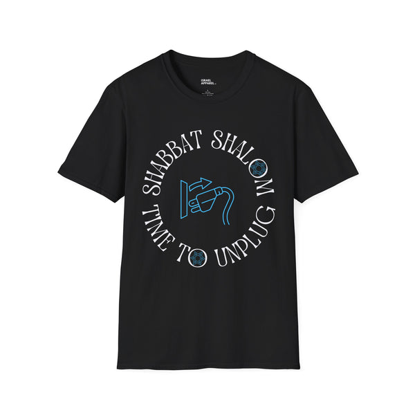 Shabbat Shalom Time to Unplug T-Shirt