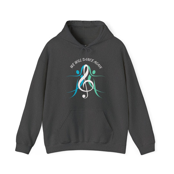 We Will Dance Again Hoodie Sweatshirt