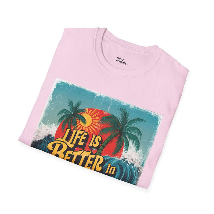 Life is Better in Tel Aviv T-Shirt