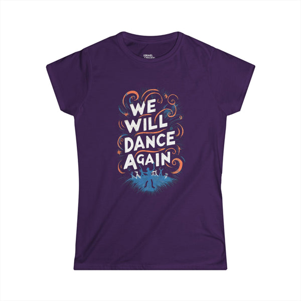 We Will Dance Again Women's T-Shirt