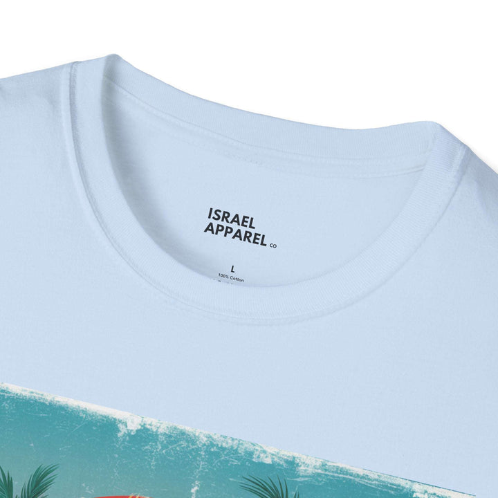 Life is Better in Tel Aviv T-Shirt