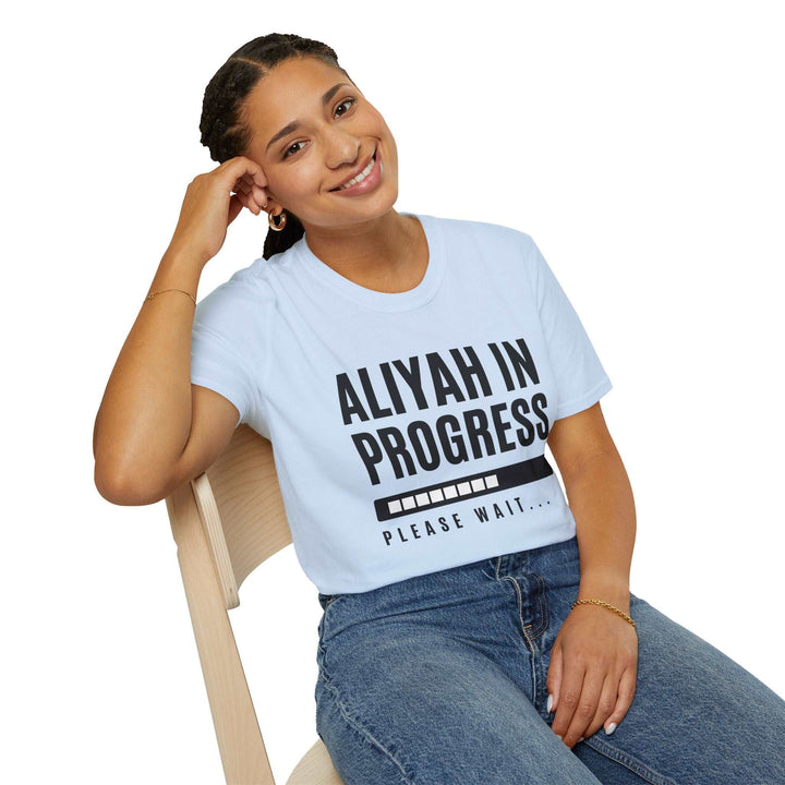 Aliyah in Progress T-Shirt